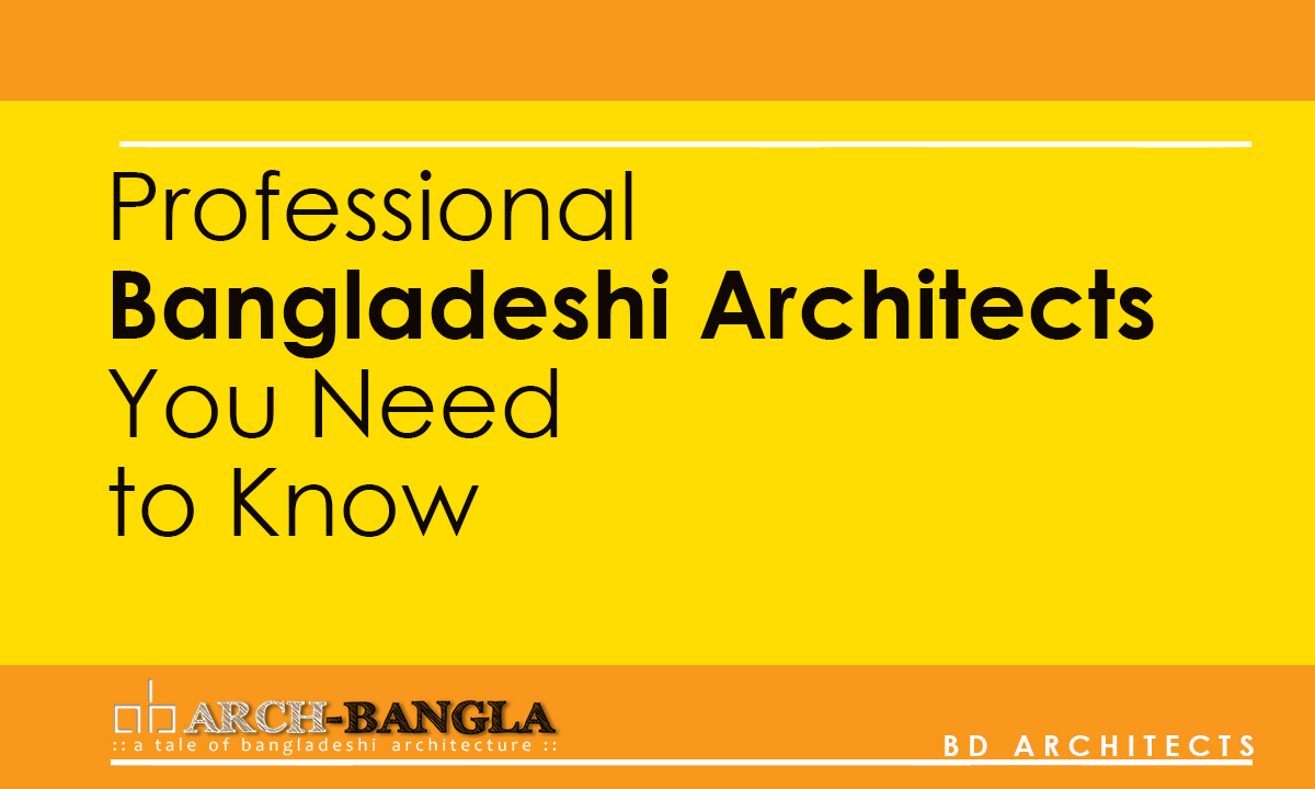 Professional Bangladeshi Architects
