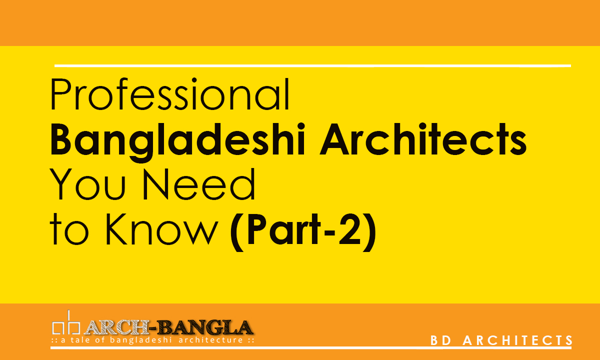 Professional Bangladeshi Architects