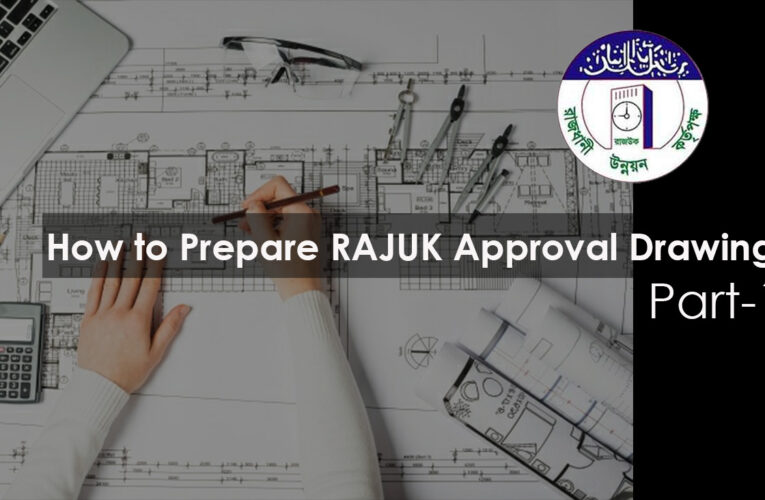How to Prepare RAJUK Approval Drawing