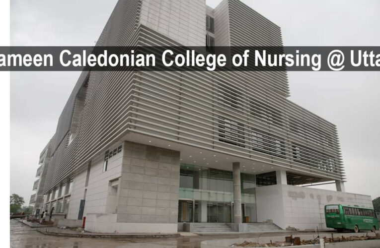 Grameen Caledonian College of Nursing @ Uttara