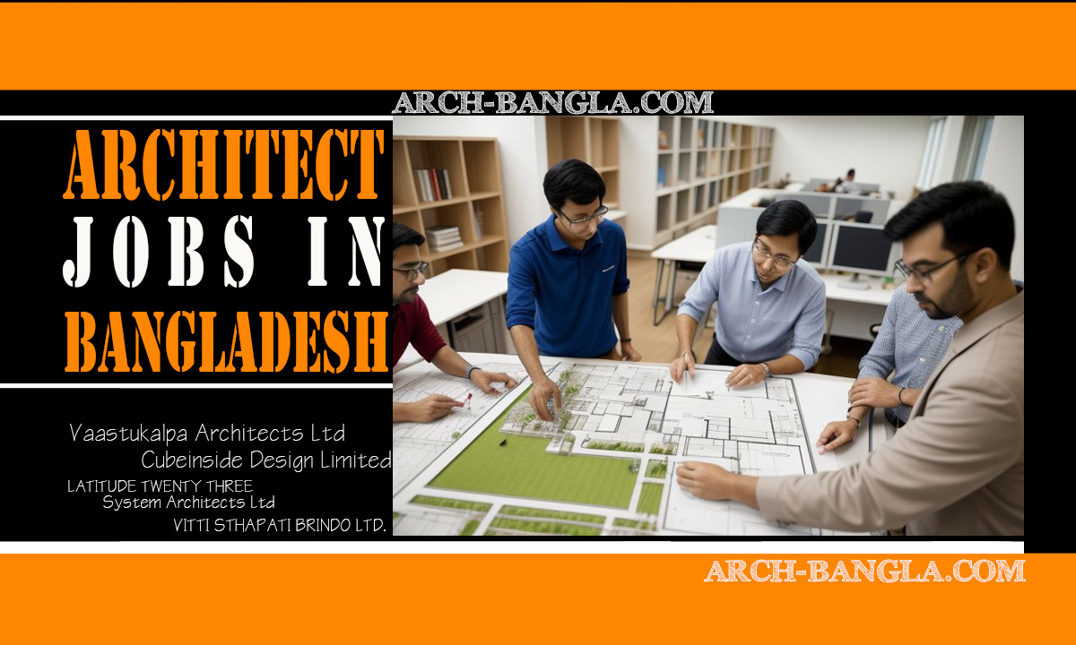 Architect Jobs in Bangladesh