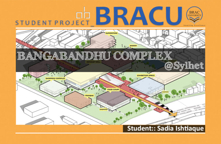 Bangabandhu Complex at Sylhet
