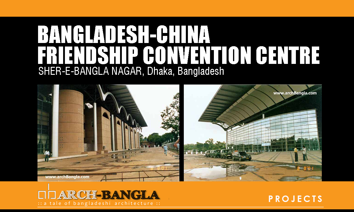 BANGLADESH-CHINA FRIENDSHIP CONVENTION CENTRE